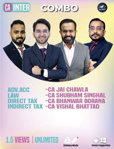 New CA Inter Combo I Adv Acc, Law, DT, GST Regular Batch By CA Jai Chawla, CA Shubham Singhal, CA Bhanwar Borana, CA Vishal Bhattad for May 24 & Nov 24